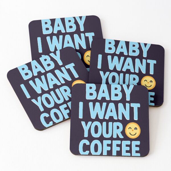Item preview, BABY I WANT YOUR COFFEE – Little Miss Caffeine designed and sold by RyoSaeba90.