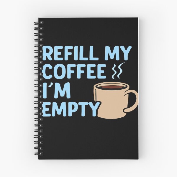 Item preview, REFILL MY COFFEE, I'M EMPTY – Little Miss Caffeine designed and sold by RyoSaeba90.