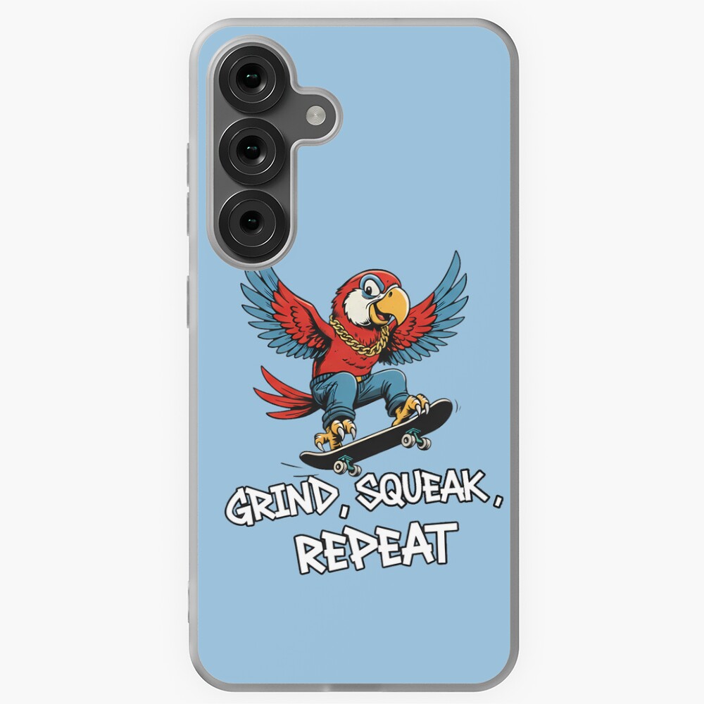 Samsung Galaxy Soft Case Parrot Skater Grind Squeak Repeat