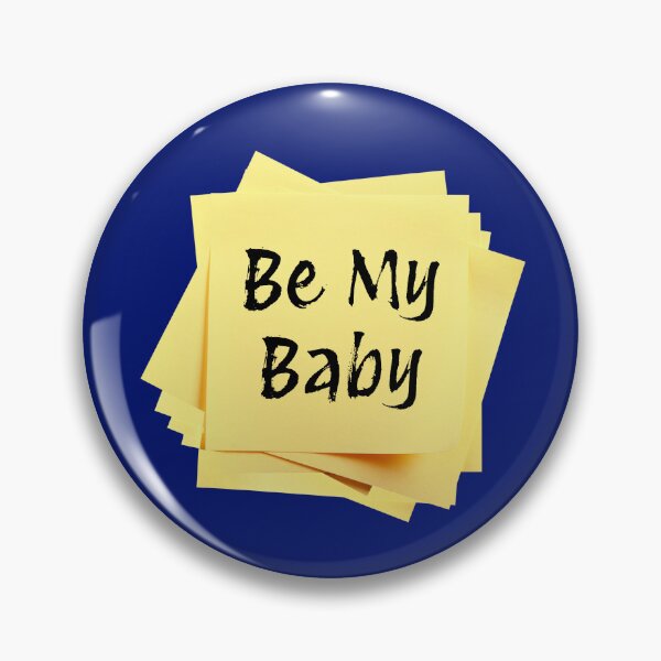Artikelvorschau, Haftnotizen: Sei mein Baby - lustige Nachrichten entworfen und verkauft von DesignsFromTW-S.