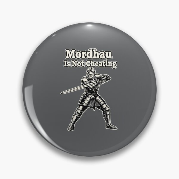 Item preview, Mordhau Is Not Cheating. designed and sold by musthavewords.