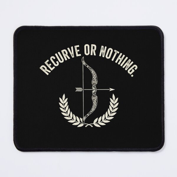 Item preview, Recurve Or Nothing. designed and sold by musthavewords.