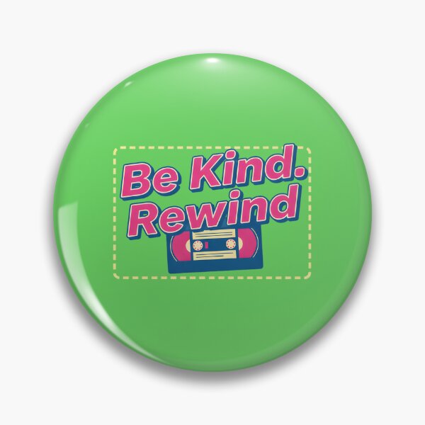 Item preview, Be Kind. Rewind. designed and sold by musthavewords.