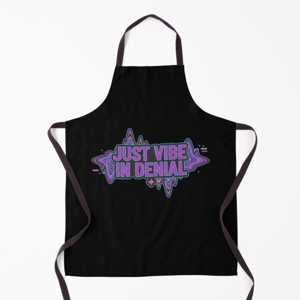 Item preview, Just Vibe In Denial. designed and sold by musthavewords.