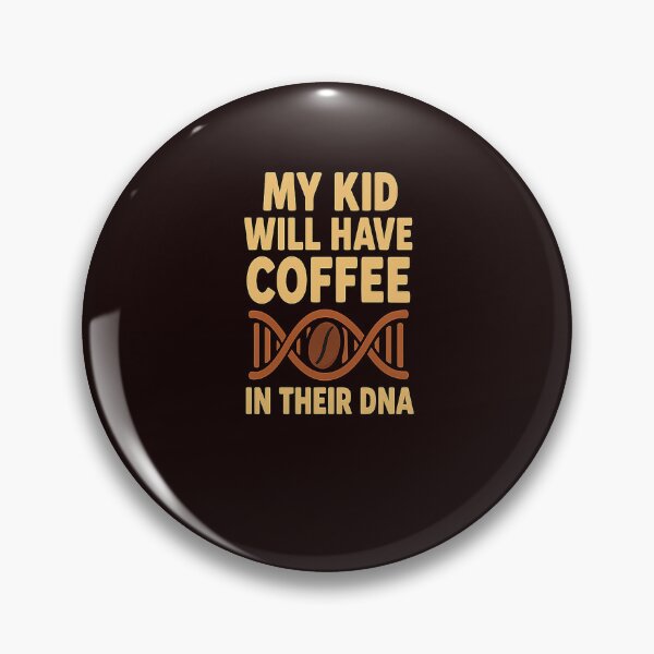 Item preview, MY KID WILL HAVE COFFEE IN THEIR DNA – Little Miss Caffeine designed and sold by RyoSaeba90.