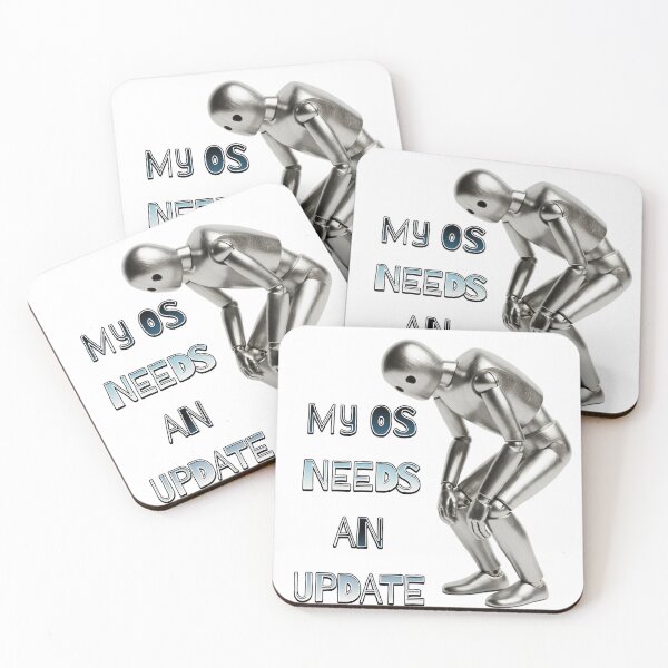 Item preview, My OS Needs an Update designed and sold by Cool Monkey Designs.