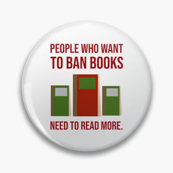 Item preview, People who want to ban books need to read more.  designed and sold by Rachel the Artist .