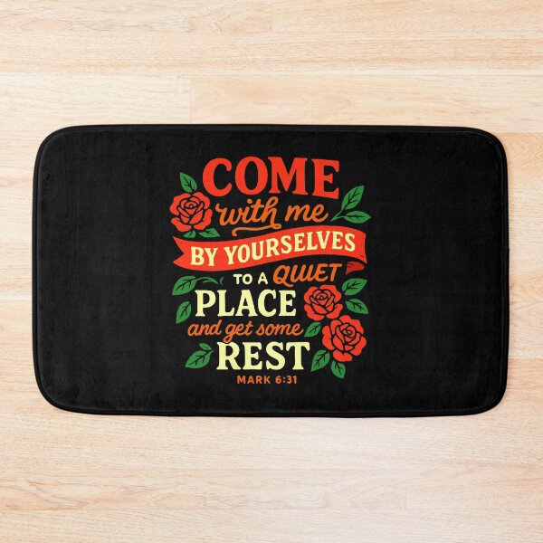 Item preview, Mark 6:31 Come With Me to a Quiet Place and Get Some Rest designed and sold by plushism.