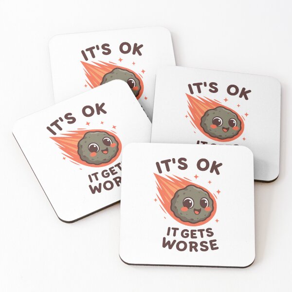 Item preview, It's Ok It Gets Worse designed and sold by BurunaMD.