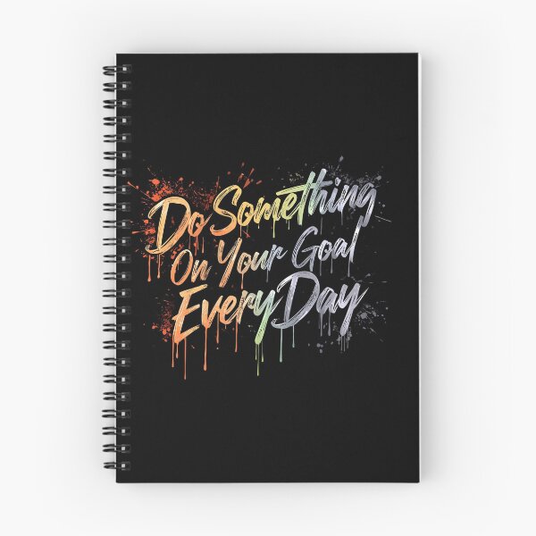 Item preview, Do Something On Your Goal Every Day designed and sold by Ink-Lift Creations.