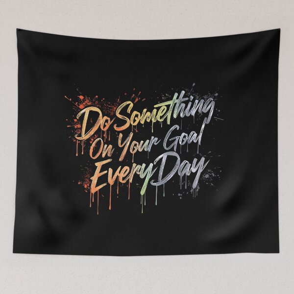 Item preview, Do Something On Your Goal Every Day designed and sold by Ink-Lift Creations.