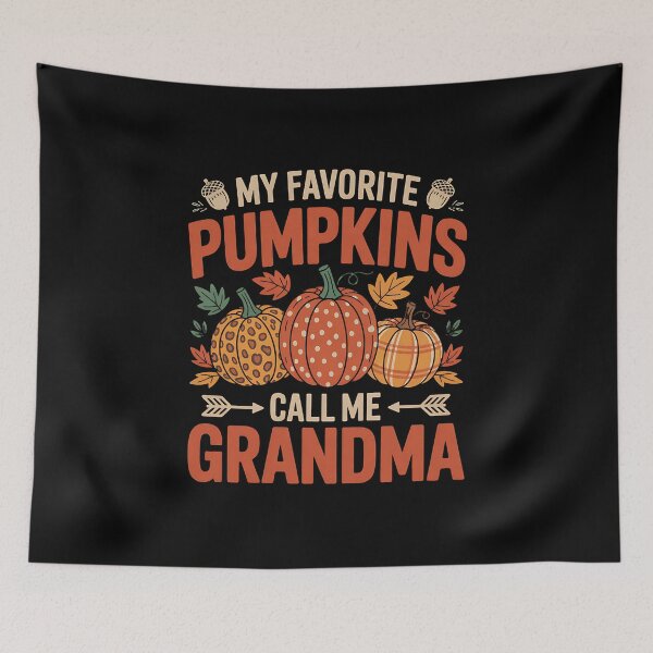 Item preview, My Favorite Pumpkins Call Me Grandma Thanksgiving Family designed and sold by BakeryDozen.