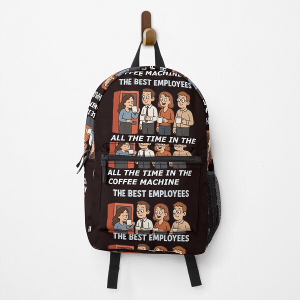 Item preview, THE BEST EMPLOYEES – ALL THE TIME IN THE COFFEE MACHINE designed and sold by RyoSaeba90.