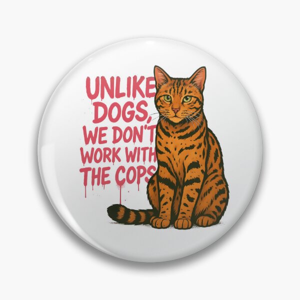 Item preview, Too Cool to Obey – “Unlike Dogs, We Don’t Work with the Cops” Cat Humor T-Shirt designed and sold by SVALANART.