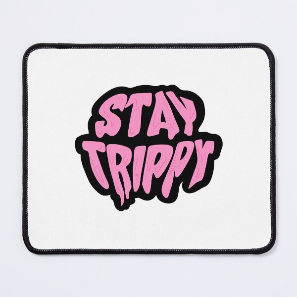 Item preview, Stay Trippy designed and sold by O2 Artistry.