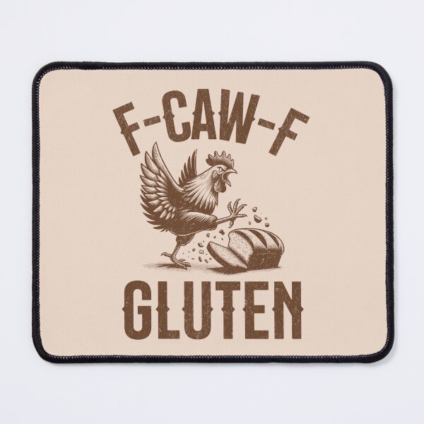 Item preview, F-Caw-F Gluten Gluten Intolerant Chicken designed and sold by KLArtzStore.