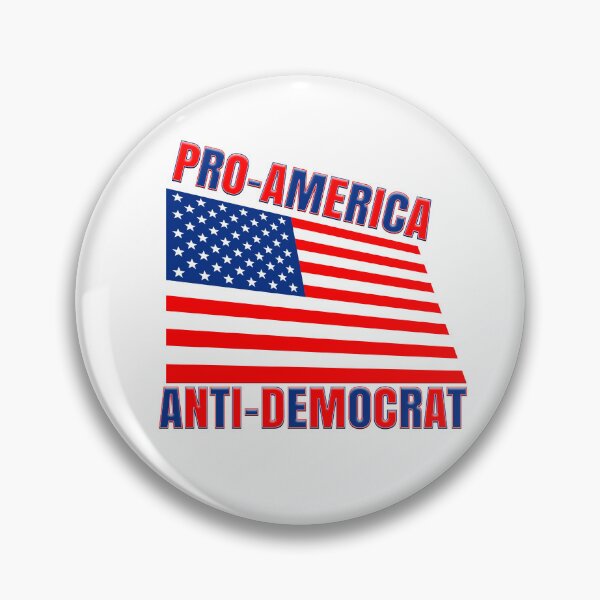 Artikelvorschau, Amerikanische Flagge PRO-AMERIKA ANTI-DEMOKRAT entworfen und verkauft von carolina1.