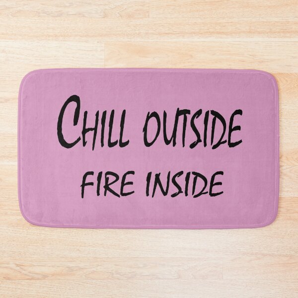 Item preview, Chill Outside, Fire Inside – Alpha Energy & Focus Mindset Quote Design designed and sold by ArtNestVerse.