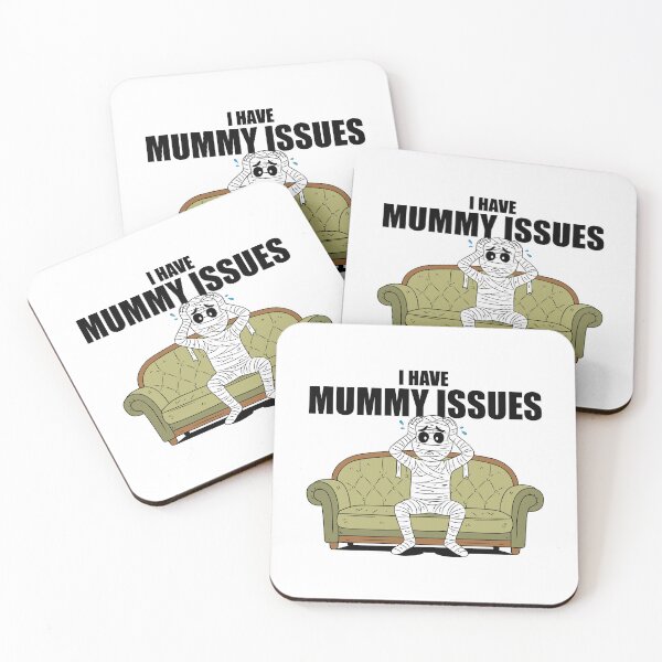 Item preview, I Have Mummy Issues designed and sold by Giggitee.