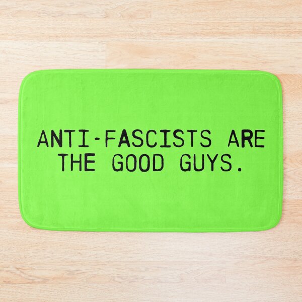 Item preview, Anti-Fascists Are the Good Guys - Black designed and sold by sillyjess.