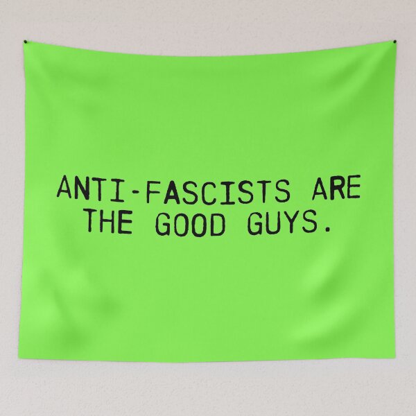 Item preview, Anti-Fascists Are the Good Guys - Black designed and sold by sillyjess.