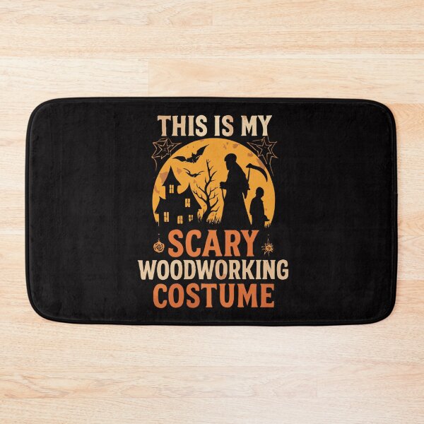 Item preview, This is My Scary Woodworking Costume  designed and sold by Brickroad Dsigns.