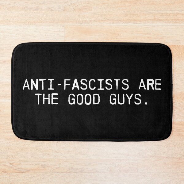 Item preview, Anti-Fascists Are the Good Guys - White designed and sold by sillyjess.