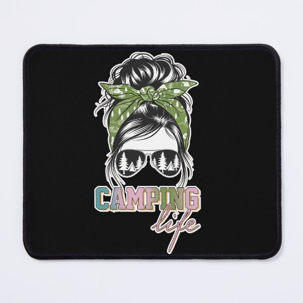 Item preview, Messy Bun Camping Life designed and sold by AlienOccupation.