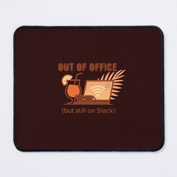 Artikelvorschau, Außer Haus (aber immer noch auf Slack) – Lustiges Remote-Work-Design entworfen und verkauft von WojcikDesigns.