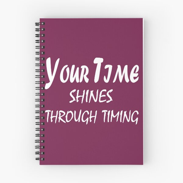 Item preview, Your Time Shines Through Timing – Motivational Patience & Purpose Quote Design designed and sold by ArtNestVerse.