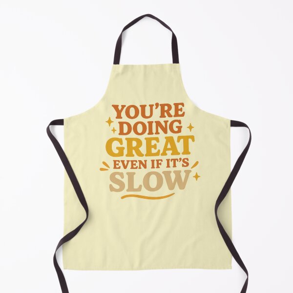 Item preview, You are doing great even if it is slow designed and sold by QCena.