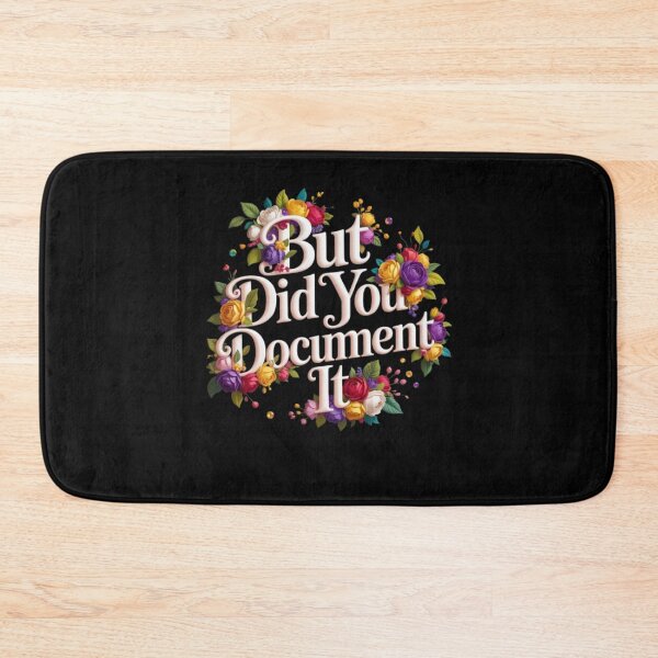 Item preview, but Did You Document It designed and sold by Jacob noro.