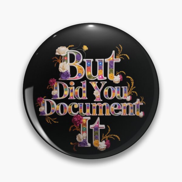 Item preview,  but Did You Document It designed and sold by Jacob noro.