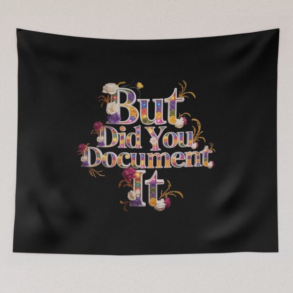 Item preview,  but Did You Document It designed and sold by marianna cotaru.