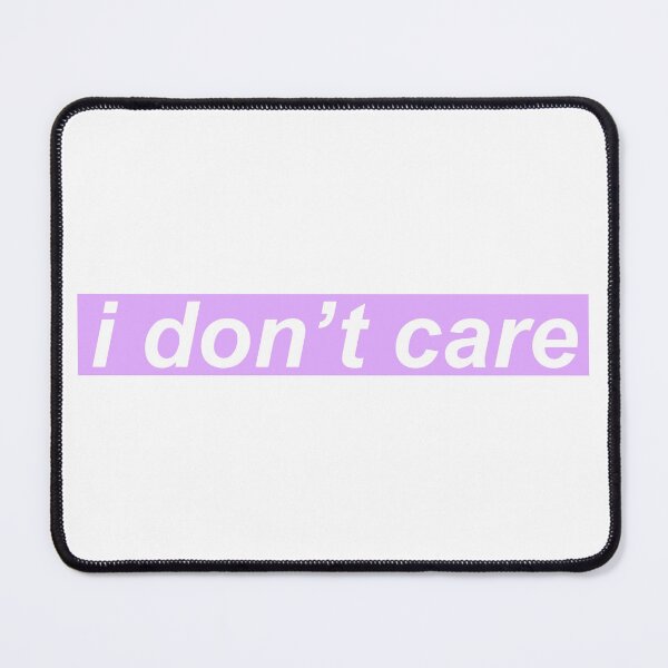 Item preview, I don't care designed and sold by HotspotDesigns.