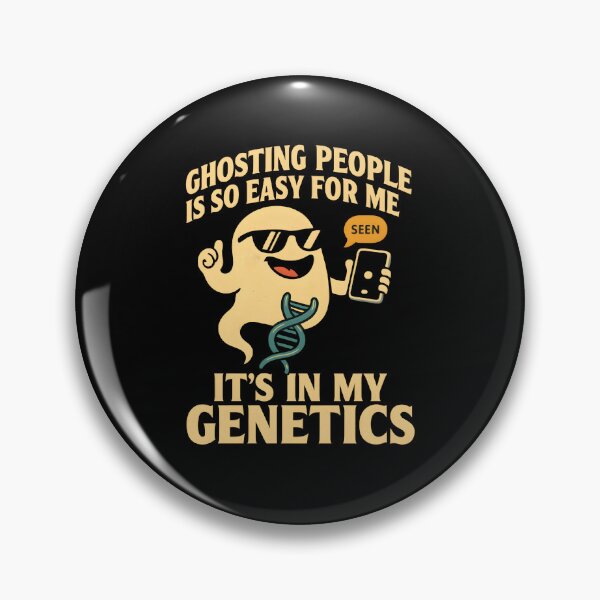 Item preview, Ghosting People is so Easy for me It's in My Genetics designed and sold by Motorsport Car Gadgets.