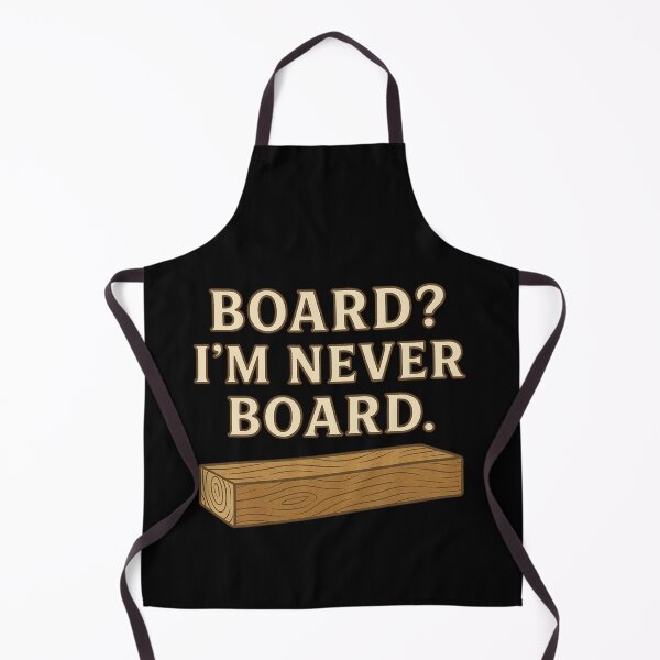 Item preview, Board? I’m Never Board. – BloomKind Craft Edition designed and sold by BloomKind.