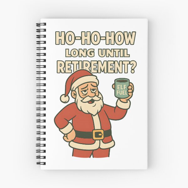 Item preview, Funny Santa T-Shirt – “Ho-ho-how long until retirement?” | Classic Santa Edition designed and sold by SVALANART.