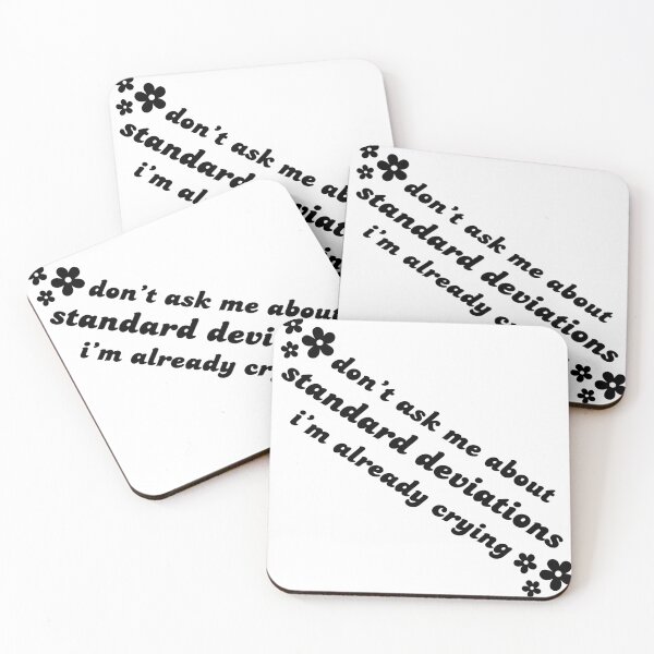 Item preview, Don't ask me about standard deviations I'm already crying designed and sold by GenAndStacy615.