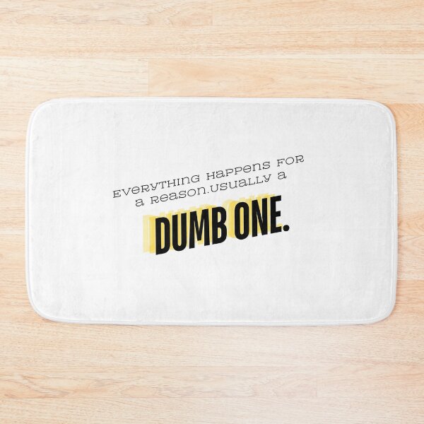 Item preview, Dumb One – Funny Sarcastic Bold Quote Design designed and sold by QuirkyDrops.
