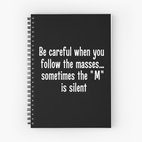 Item preview, Be Careful When You Follow The Masses... Sometimes... designed and sold by SamSupershirt.