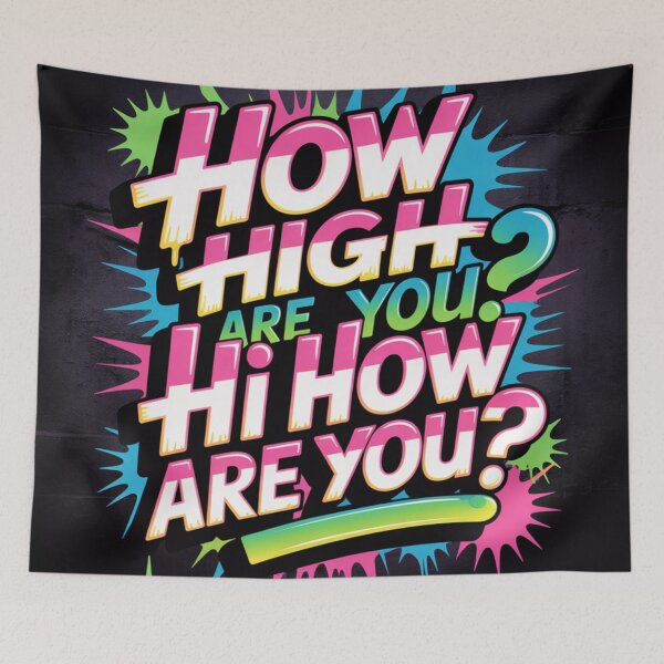 Item preview, How High Are You? | Hi How Are You? – Trippy Retro Typography Design designed and sold by ClearPulse.