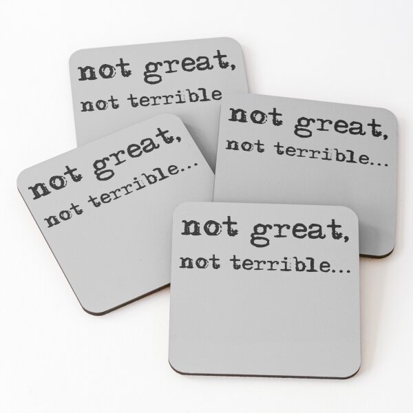 Item preview, Not Great, Not Terrible – Funny Quote Shirt for Light Colors designed and sold by Dworkin.