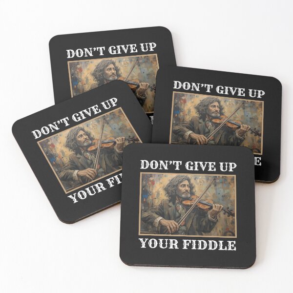 Item preview, DON'T GIVE UP YOUR FIDDLE designed and sold by aledfychan.