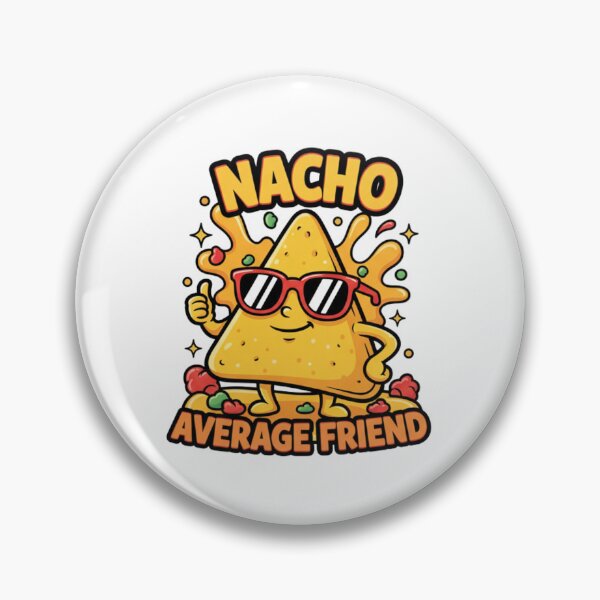 Item preview, Nacho Average Friend Funny Pun T-Shirt | Cute Food Pun Tee | Snack Lover Gift | Humor Shirt for Friends designed and sold by Limited Edition Threads.