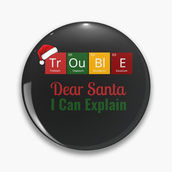 Item preview, Dear Santa I Can Explain – Funny Christmas Periodic Table Science Design for Holiday Apparel & Gifts designed and sold by SkyTastic.
