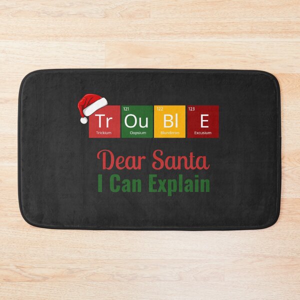 Item preview, Dear Santa I Can Explain – Funny Christmas Periodic Table Science Design for Holiday Apparel & Gifts designed and sold by SkyTastic.