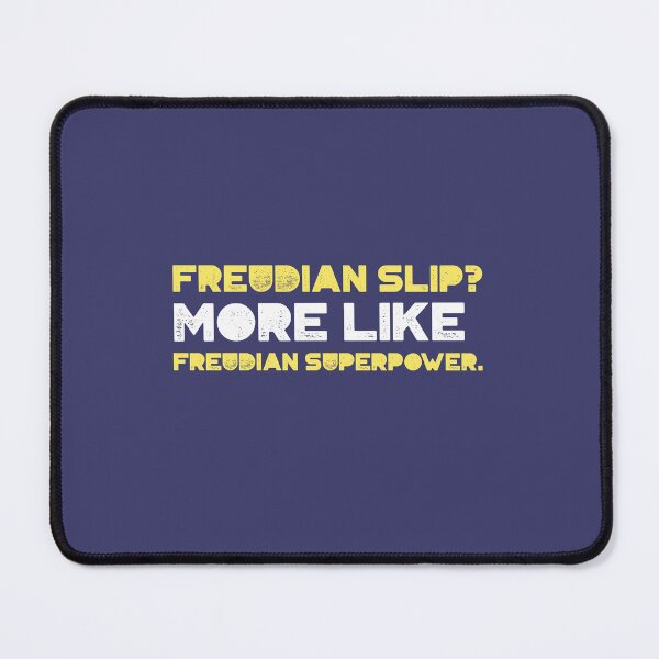 Item preview, Freudian slip? More like Freudian superpower. - counseling psychologist designed and sold by TaurusC95.