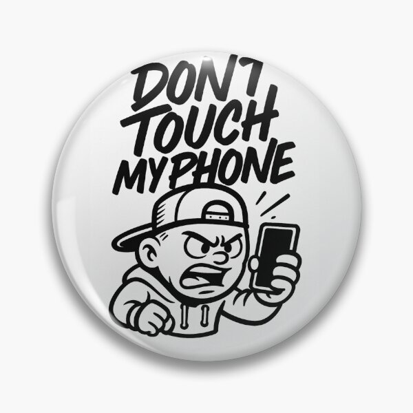 Item preview, Dont touch my phone designed and sold by VladSecond.