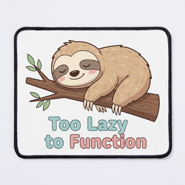Item preview, Too Lazy to Function designed and sold by DRAINEDDSGN.